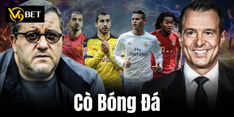 Cò Bóng Đá – Thông Tin Quan Trọng Để Tránh Bẫy Từ V9bet